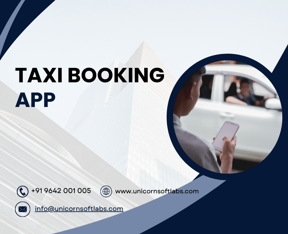 Unicorn Soft Labs taxi booking Software development 